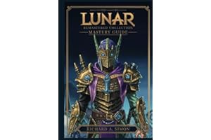 Lunar Remastered Collection Mastery Guide