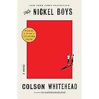 The Nickel Boys: A Novel