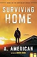 Surviving Home: A Novel (The Survivalist Series)