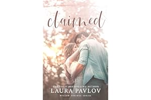 Claimed: A Second Chance Romance (Willow Springs Series Book 5)
