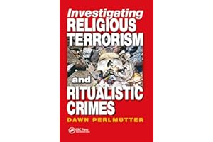 Investigating Religious Terrorism and Ritualistic Crimes