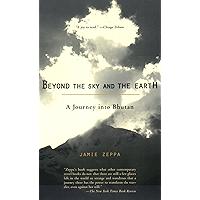 Beyond the Sky and the Earth: A Journey into Bhutan book cover Beyond the Sky and the Earth: A Journey into Bhutan book cover