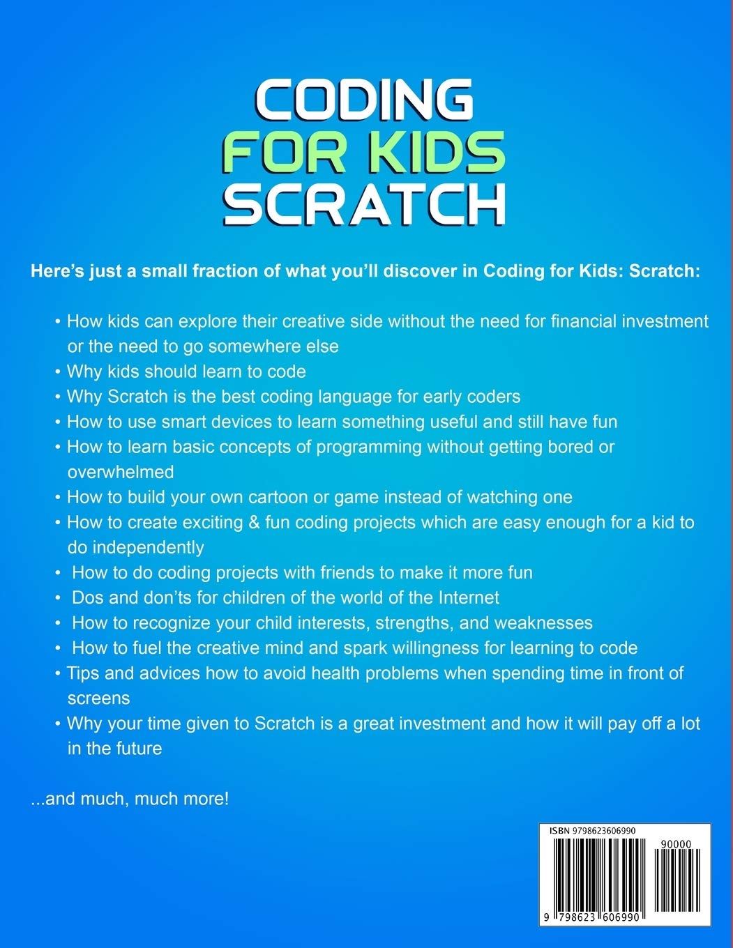 Coding for Kids: Scratch: Fun & Easy Step-by-Step Visual Guide to Building Your First 10 Projects (Great for 7+ year olds!) (Gift Books)