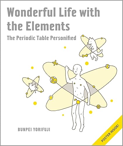 Download Wonderful Life with the Elements: The Periodic Table Personified PDF