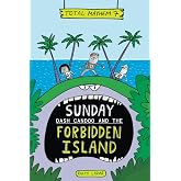 Sunday: Dash Candoo and the Forbidden Island