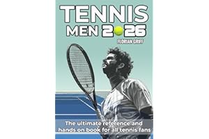 Tennis Men 2026: The ultimate Reference and Hands-on Book for all Tennis Fans incl. ATP schedules, facts, curiosities, record