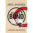 James Bond: License Renewed: A Novel