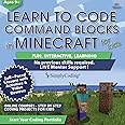 Coding for Kids: Learn to Code Minecraft Command Blocks - Video Game Design Coding - Computer Programming Courses, Ages 9+ (PC, Mac Compatible)