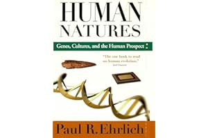 Human Natures: Genes, Cultures, and the Human Prospect