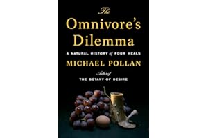 The Omnivore's Dilemma: A Natural History of Four Meals