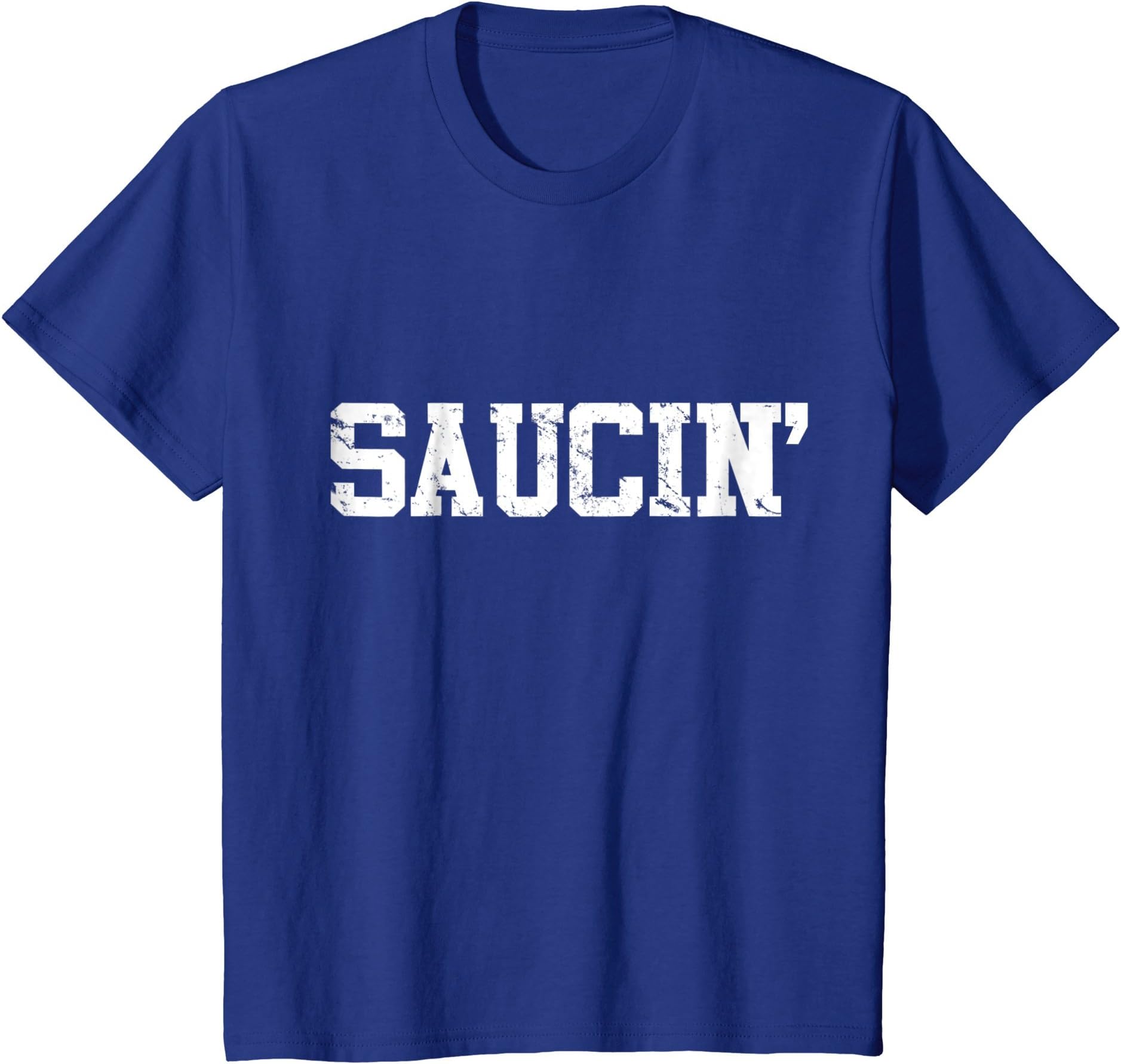 Saucin T-Shirt
