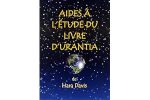 Aides à l’Étude du Livre d’Urantia (French Edition)