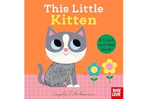 This Little Kitten: A Touch and Feel Book