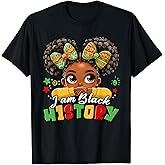 I Am Black History Kids Girls Womens Black History Month T-Shirt