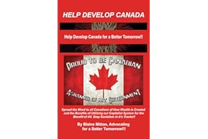 Help Develop Canada: Help Develop Canada for a Better Tomorrow