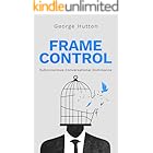 Frame Control: Subconscious Conversational Dominance