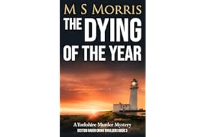 The Dying of the Year: A Yorkshire Murder Mystery (DCI Tom Raven Crime Thrillers Book 3)