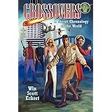 Crossovers: A Secret Chronology of the World (Volume 2)