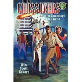 Crossovers: A Secret Chronology of the World (Volume 2)