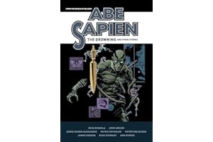 Abe Sapien: The Drowning and Other Stories