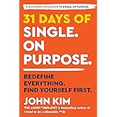 31 Days of Single on Purpose: Redefine Everything. Find Yourself First.