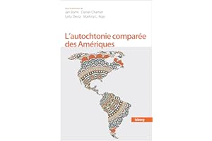 L'autochtonie comparée des Amériques