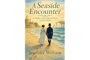 A Seaside Encounter: A Pride and Prejudice Variation