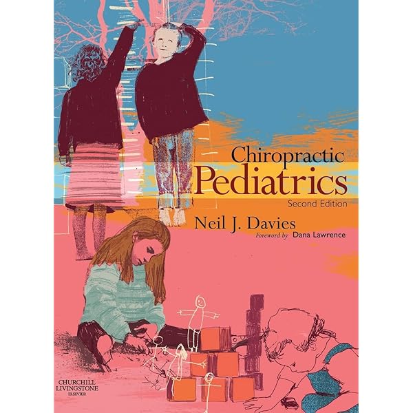 Chiropractic Pediatrics: A Clinical Handbook: 9780702031298