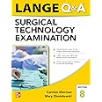 LANGE Q&A Surgical Technology Examination, Eighth Edition