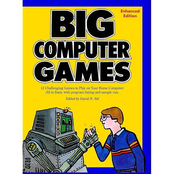 BASIC Computer Games: Microcomputer Edition: Ahl, David H