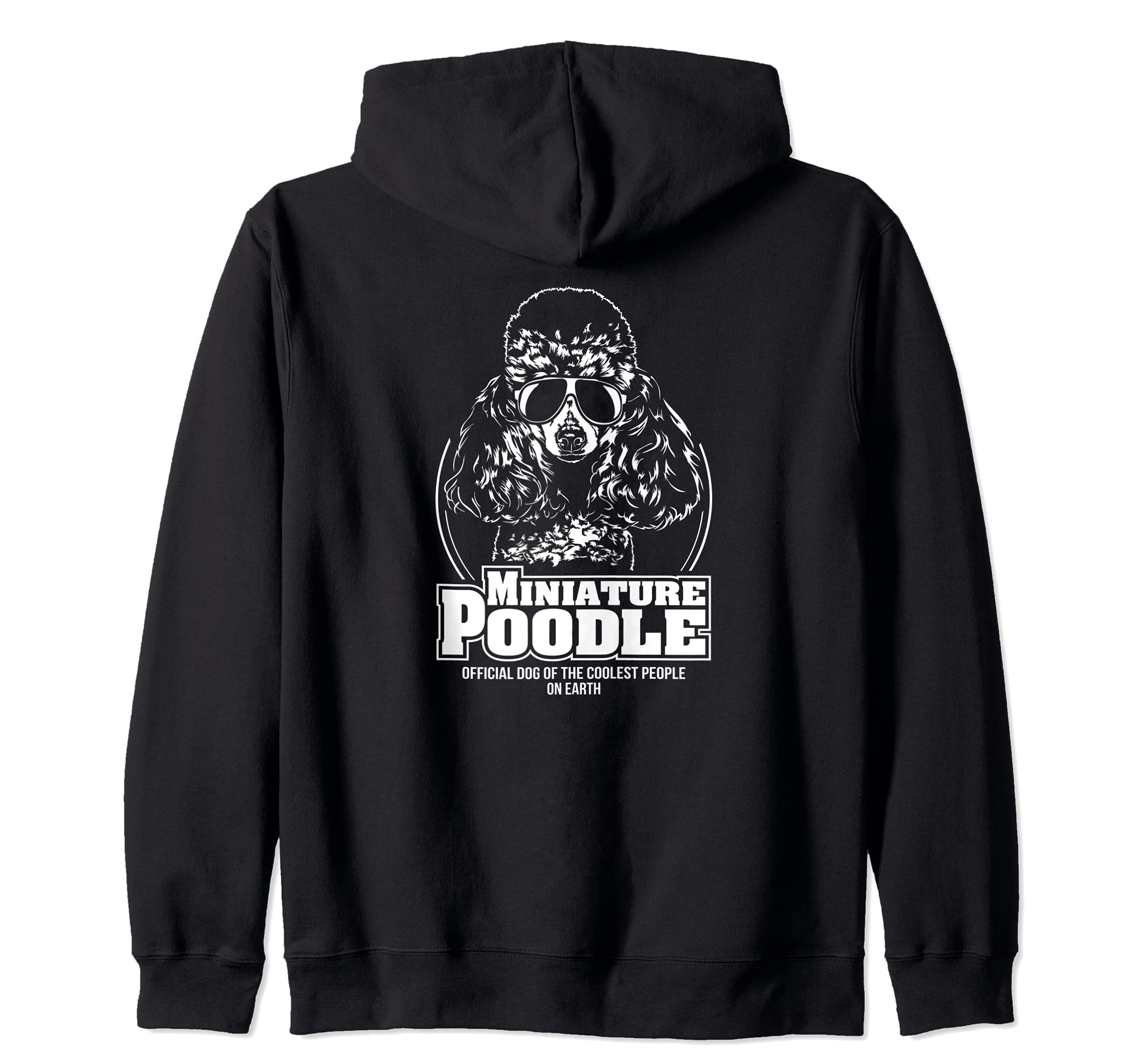 Funny Proud Miniature Poodle coolest people dog saying dog Zip Hoodie