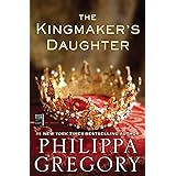 The Kingmaker's Daughter (The Plantagenet and Tudor Novels)