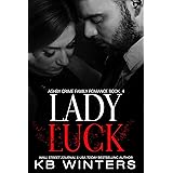 Lady Luck (Ashby Crime Family Romance Book 4)