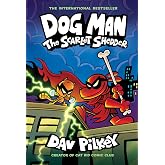 Dog Man: The Scarlet Shedder: A Graphic Novel (Dog Man #12): From the Creator of Captain Underpants