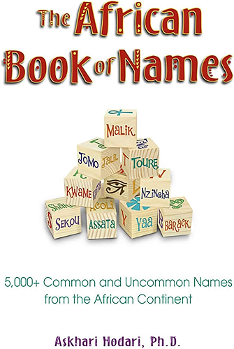 Download The African Book of Names: 5,000+ Common and Uncommon Names from the African Continent (English Edition) PDF