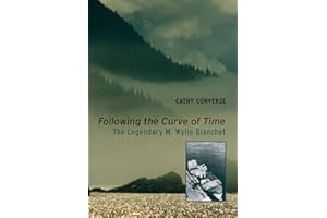 Following the Curve of Time: The Legendary M. Wylie Blanchet