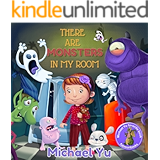Children's Picture Book: There are Monsters in my Room