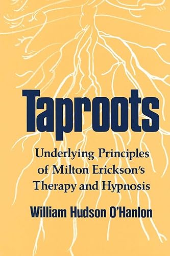 Download Taproots – Underlying Principles of Miltone Rickson′s Therapy & Hypnosis PDF