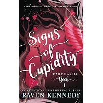 Bonds of Cupidity (Heart Hassle): Raven Kennedy: 9781405960786 ...
