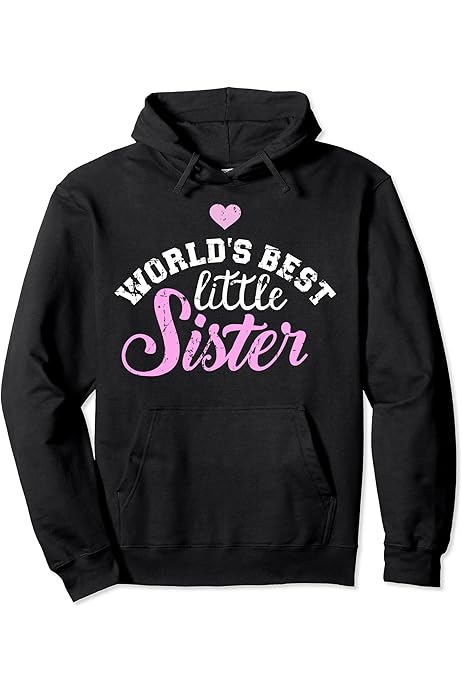 Amazon.com: World's best sister Pullover Hoodie : Clothing, Shoes \u0026 Jewelry