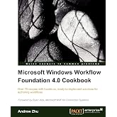 Microsoft Windows Workflow Foundation 4.0 Cookbook