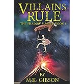 Villains Rule (The Shadow Master)