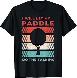Ping Pong Shirts and Table Tennis Gifts for Ping Pongs T-Shirt