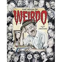 The Book of Weirdo: A Retrospective of R. Crumb's Legendary Humor Comics Anthology
