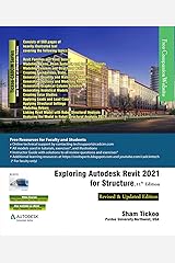 Exploring Autodesk Revit 2021 for Structure, 11th Edition Kindle Edition