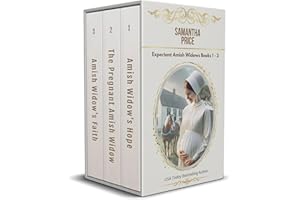 Expectant Amish Widows Box Set: Books 1 - 3. Amish Widow's Hope: The Pregnant Amish Widow: Amish Widow's Faith: Amish Romance