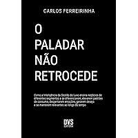 O Paladar não Retrocede (Portuguese Edition) book cover O Paladar não Retrocede (Portuguese Edition) book cover