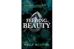 Feeding Beauty: A Spicy Sleeping Beauty Retelling (The Lost Girls)