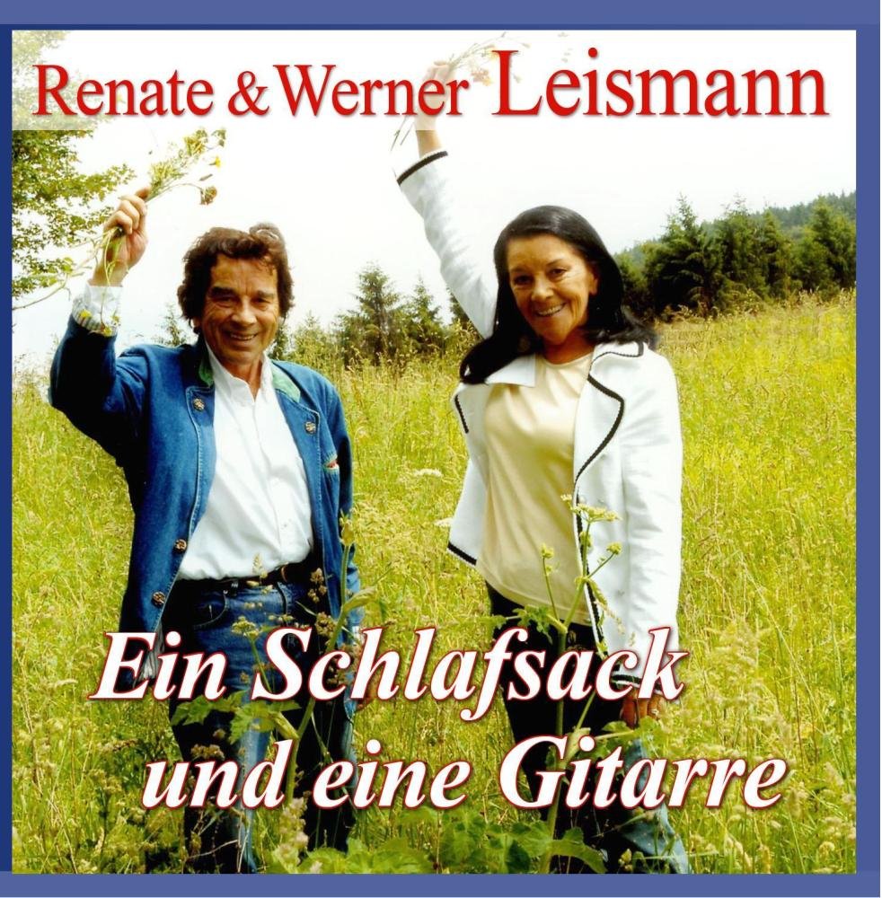 Renate Und Werner Leismann Ein Schlafsack Und Eine Gitarre