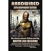 Hardwired: 30th Anniversary Edition